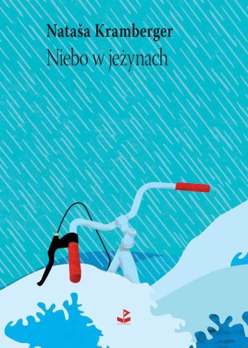Niebo w jeżynach, Kramberger Nataša