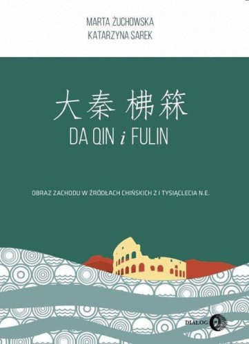Da Qin i Fulin, Żuchowska Marta, Sarek Katarzyna