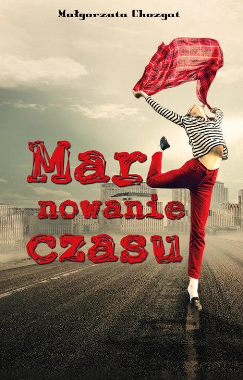 Marynowanie czasu, Chozgat Małgorzata