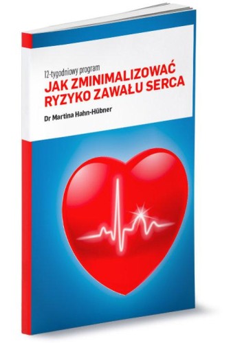 Jak zminimalizować ryzyko zawału serca....