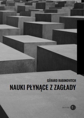 Nauki płynące z Zagłady, Rabinovitch Gérard