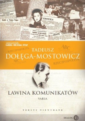 Lawina komunikatów, Dołęga-Mostowicz Tadeusz