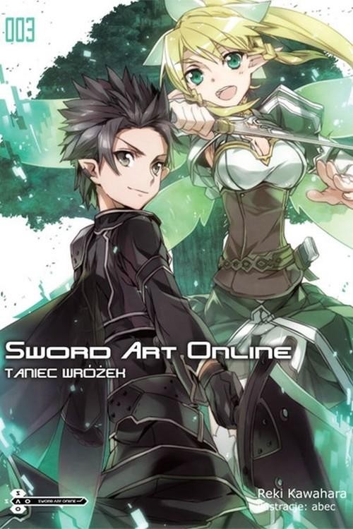 Sword Art Online #03 Taniec Wróżek, Kawahara Reki