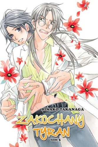 Zakochany Tyran #05, Takanaga Hinako