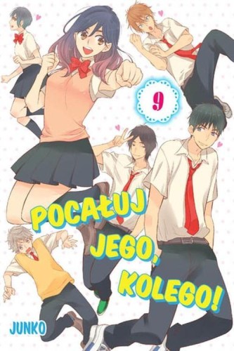 Pocałuj jego, kolego! #09, Junko