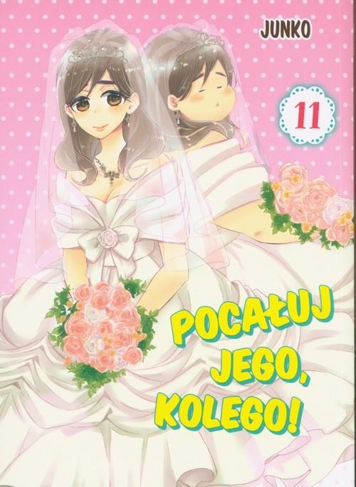 Pocałuj jego, kolego! 11, Junko