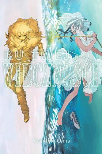 Ku twej wieczności 16, Oima Yoshitoki