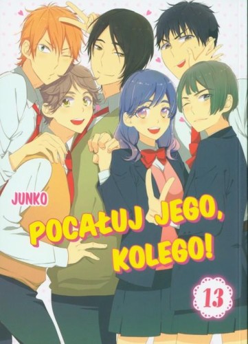 Pocałuj jego, kolego! 13, Junko