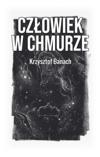 Człowiek w chmurze, Banach Krzysztof