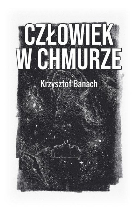 Człowiek w chmurze, Banach Krzysztof