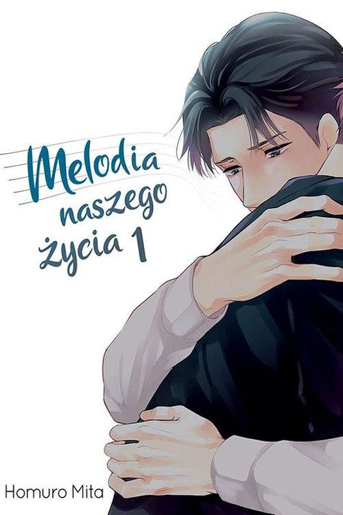 Melodia naszego życia #1, Mita Homuro
