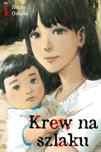 Krew na szlaku #1, Oshimi Shuzo