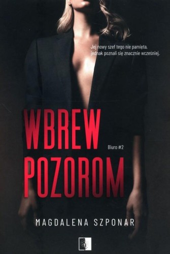 Wbrew pozorom Tom 2, Szponar Magdalena