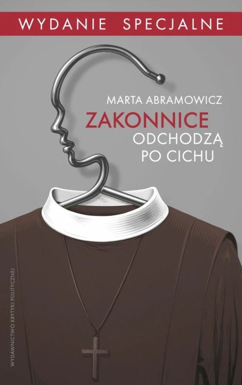 Zakonnice odchodzą po cichu, Abramowicz Marta