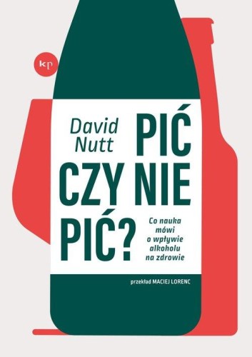 Pić czy nie pić?, Nutt David