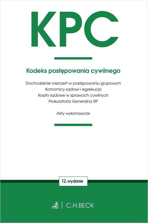KPC Kodeks postępowania cywilnego oraz ustawy...