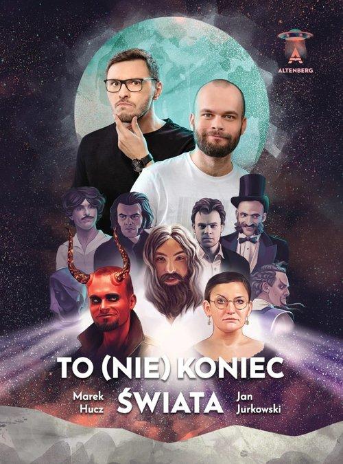 To (nie) koniec świata, Hucz Marek, Jurkowski Jan