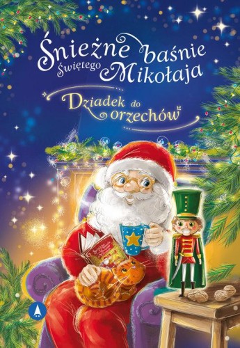 Śnieżne baśnie Świętego Mikołaja Dziadek do...