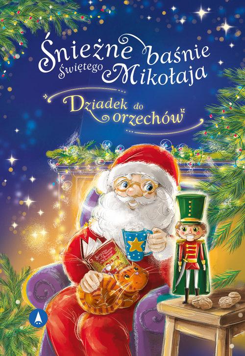 Śnieżne baśnie Świętego Mikołaja Dziadek do...