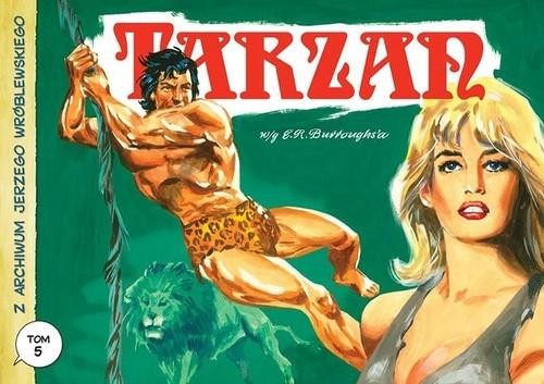 Z archiwum Jerzego Wróblewskiego 5 Tarzan i...
