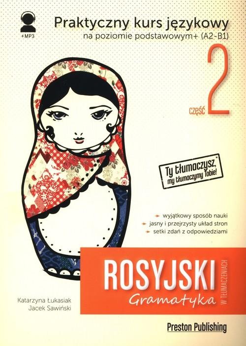 Rosyjski w tłumaczeniach Gramatyka Część 2