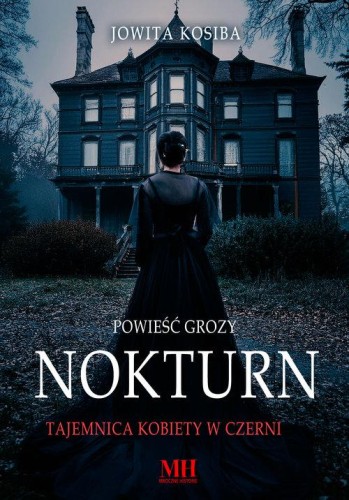 Nokturn Tajemnica kobiety w czerni, Kosiba Jowita