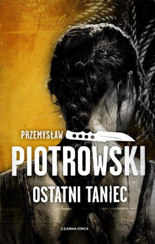 Ostatni taniec, Piotrowski Przemysław
