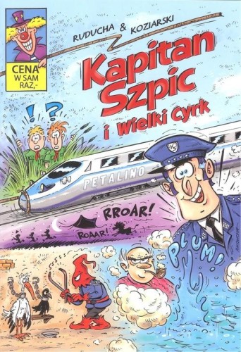 Kapitan Szpic i wielki cyrk, Ruducha &amp; Koziarski