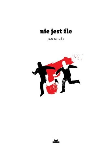 Nie jest źle, Novak Jan