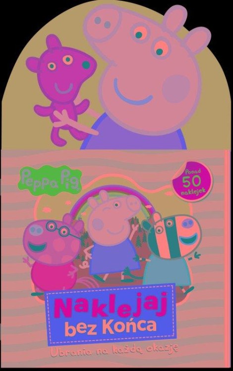 Peppa Pig Naklejaj bez końca Część 2 Ubrania...