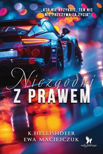 Niezgodni z prawem, Maciejczuk Ewa, Hellishdeer K.