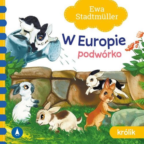 W Europie Podwórko Królik, Stadtmuller Ewa
