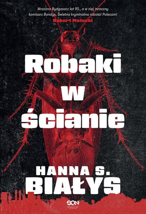 Robaki w ścianie, Szczukowska-Białys Hanna
