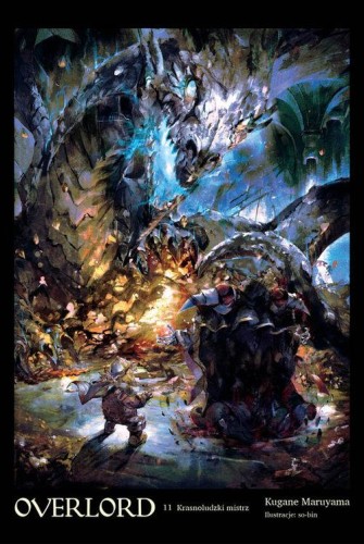 Overlord #11 Krasnoludzki mistrz, Maruyama Kugane