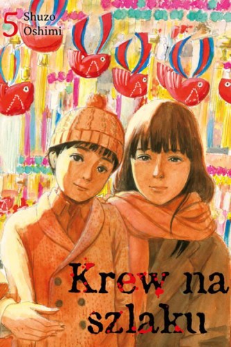 Krew na szlaku #5, Oshimi Shuzo
