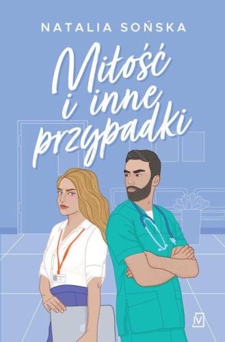Miłość i inne przypadki, Sońska Natalia