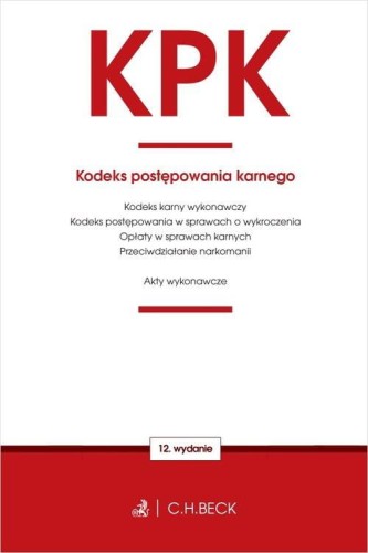 KPK. Kodeks postępowania karnego oraz ustawy...