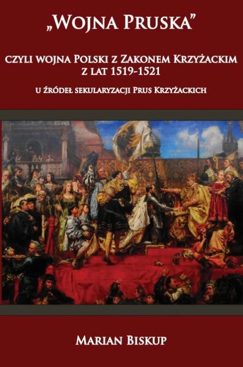 Wojna Pruska czyli wojna Polski z zakonem...