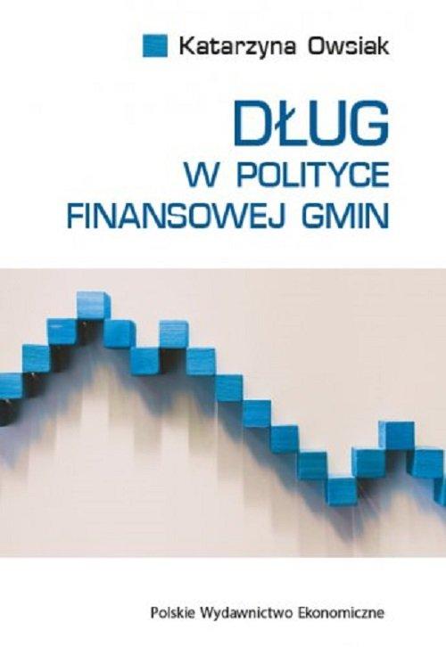 Dług w polityce finansowej gmin, Owsiak Katarzyna
