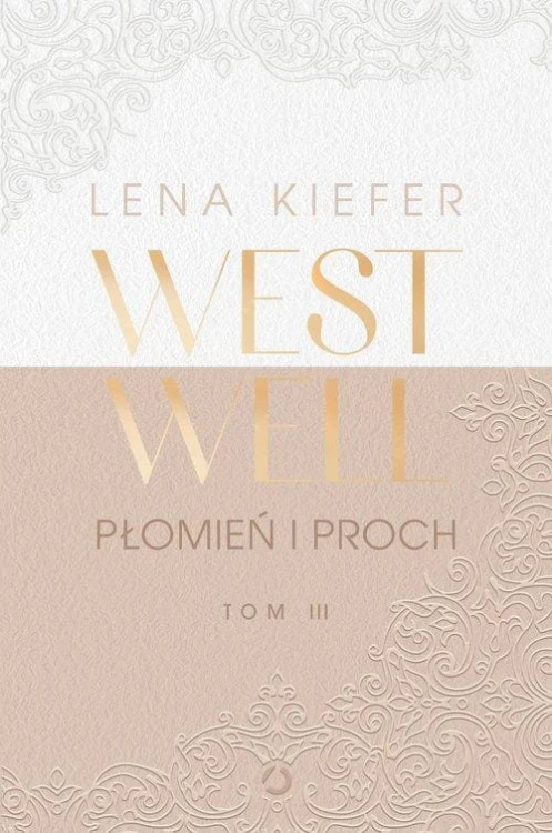 Westwell. Płomień i proch, Kiefer Lena