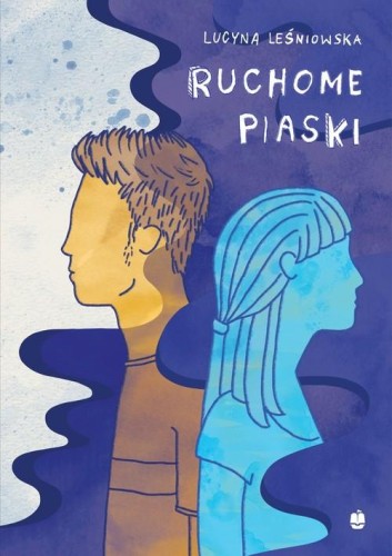 Ruchome piaski, Leśniowska Lucyna