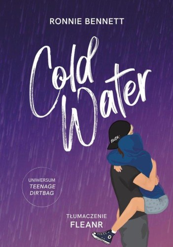 Cold Water, Bennett Ronnie