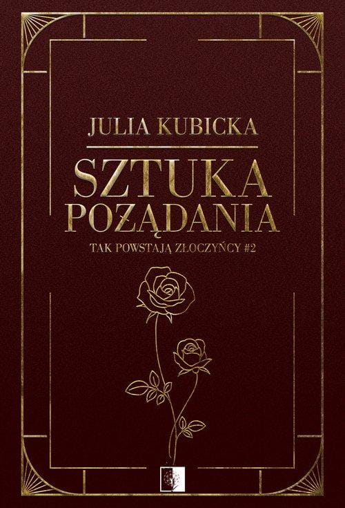 Tak powstają złoczyńcy Tom 2 Sztuka pożądania