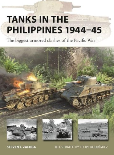 Tanks in the Philippines 1944-45, Zaloga Steven J.