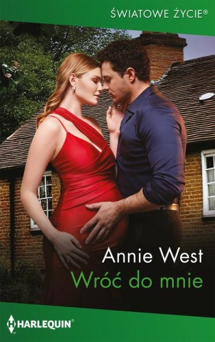 Wróć do mnie, West Annie
