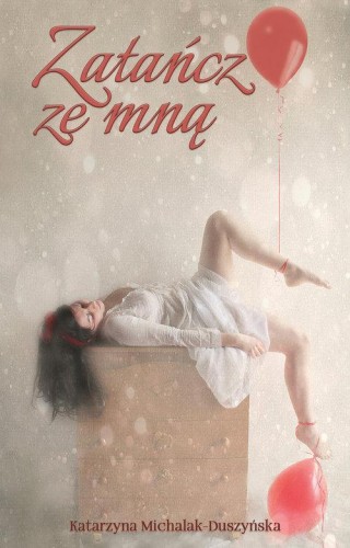 Zatańcz ze mną, Michalak-Duszyńska Katarzyna