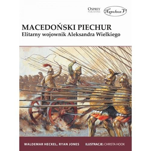 Macedoński piechur, Heckel Waldemar, Jones Ryan