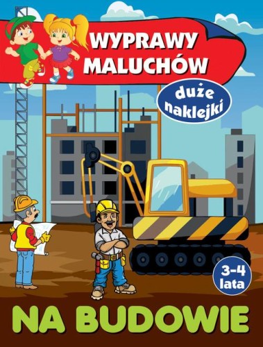 Wyprawy maluchów Na budowie, Wiśniewska Anna