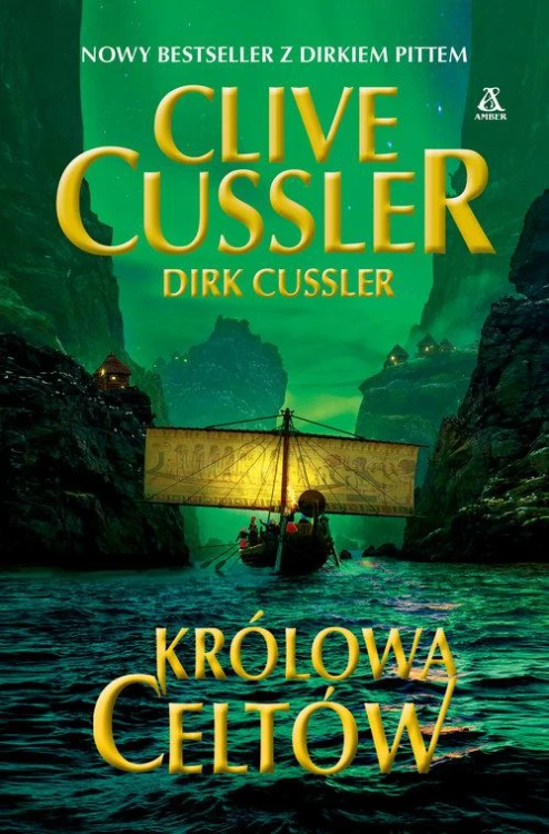 Królowa Celtów, Cussler Clive, Cussler Dirk