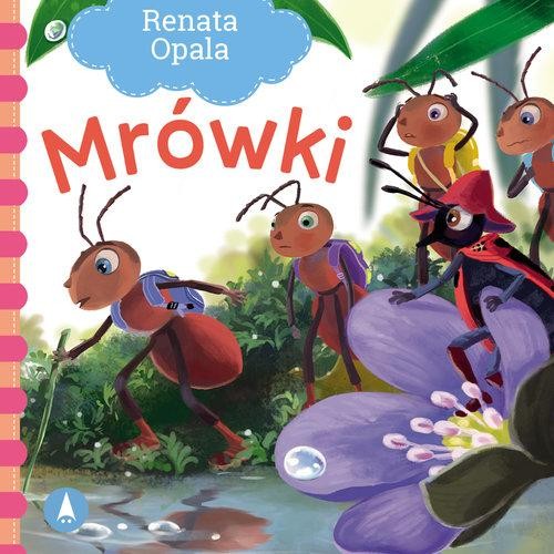 Mrówki, Opala Renata